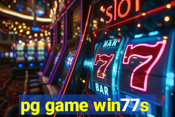 pg game win77s